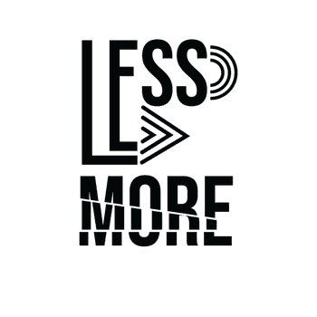 Less is more, more or less